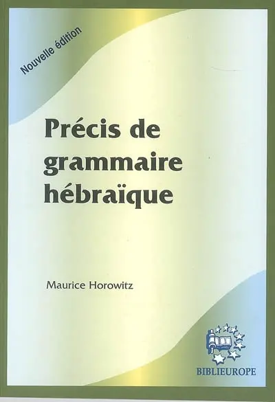 Précis de grammaire hébraïque