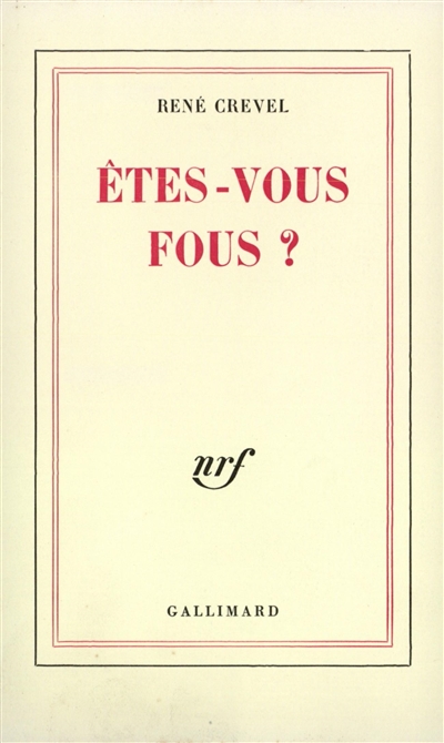 Etes-vous fous ?