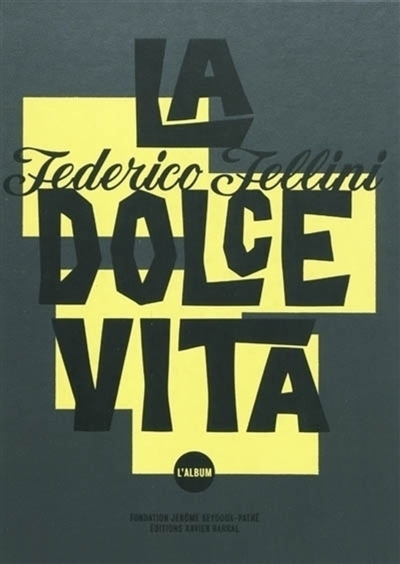 La dolce vita, Federico Fellini : l'album