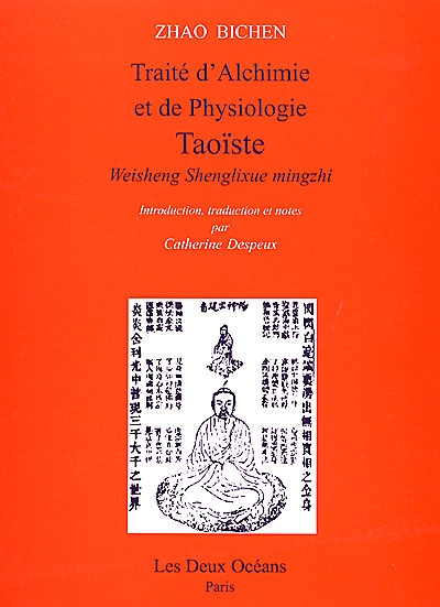Traité d'alchimie et de physiologie taoiste. Weisheng shenglixue mingzhi