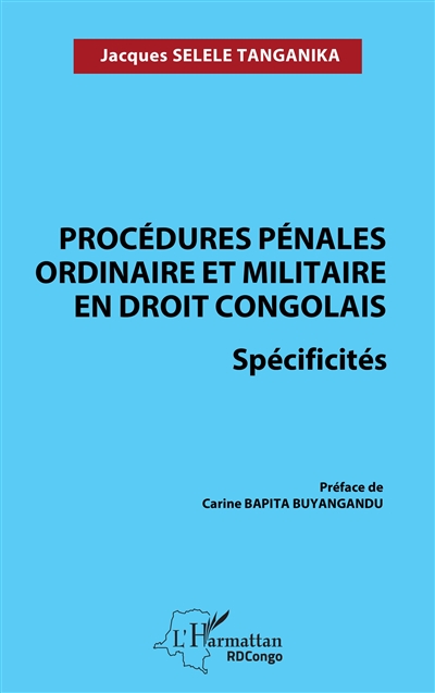 Procédure pénale militaire en droit congolais : spécificités