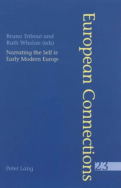 Narrating the self in early modern Europe