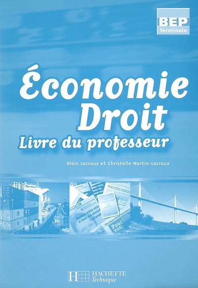 Economie droit BEP terminale : livre du professeur