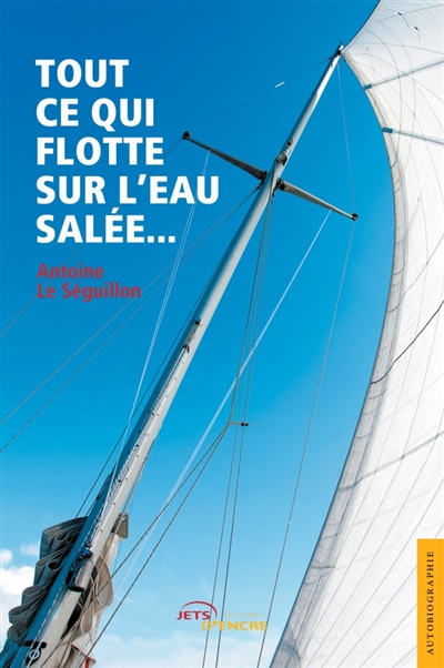 Tout ce qui flotte sur l'eau salée...