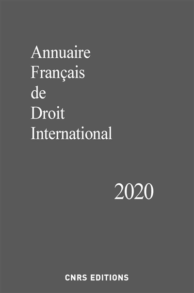 Annuaire français de droit international. Vol. 66. 2020