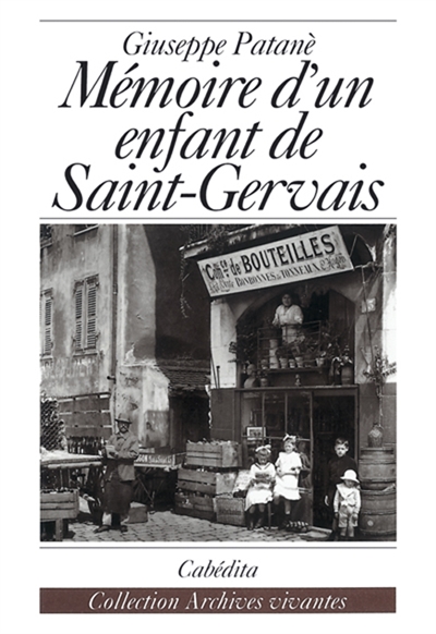 Mémoire d'un enfant de Saint-Gervais