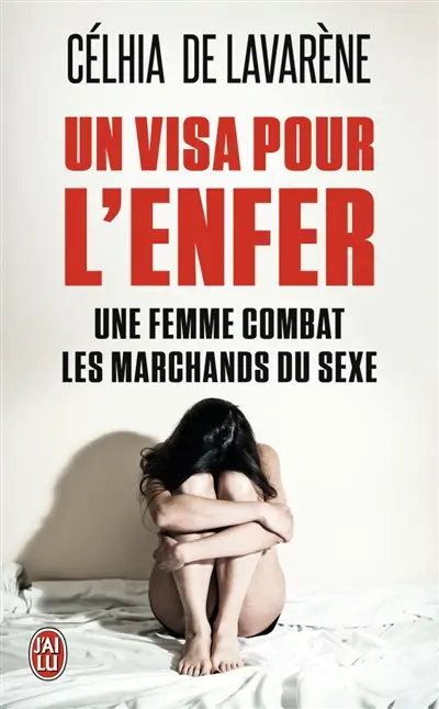 Un visa pour l'enfer : une femme combat les marchands du sexe