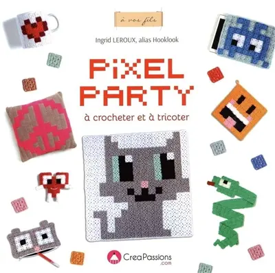 Pixel party à crocheter et à tricoter