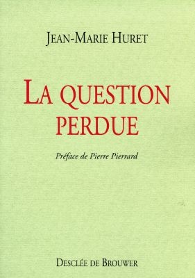 La question perdue