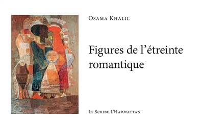 Figures de l'étreinte romantique