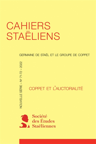 Cahiers staëliens, n° 71-72. Coppet et l'auctorialité