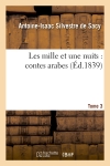Les mille et une nuits : contes arabes. Tome 3 (Ed.1839)