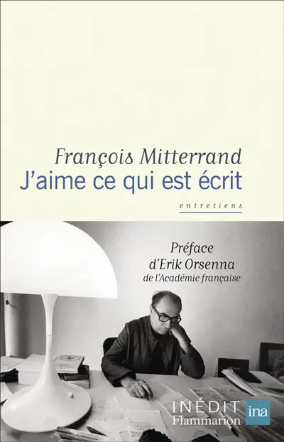 J'aime ce qui est écrit : entretiens
