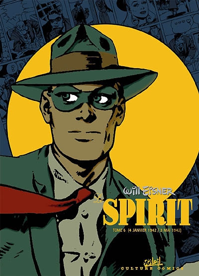 Le Spirit. Vol. 6. Du 4 janvier au 3 mai 1942