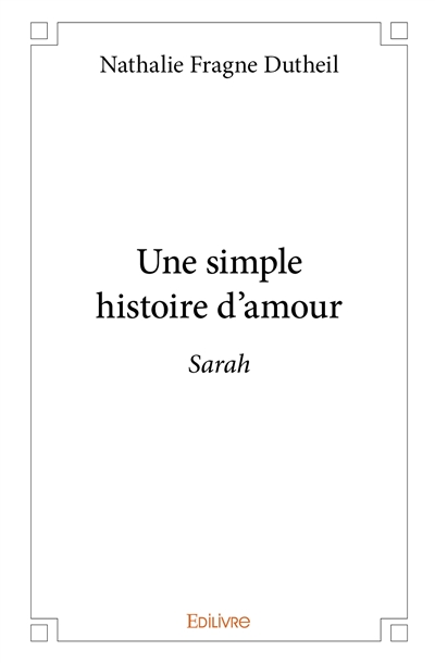 Une simple histoire d'amour...