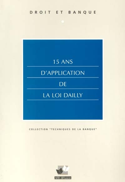 15 ans d'application de la loi Dailly