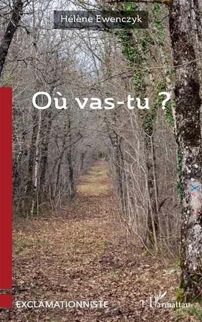 Où vas-tu ?