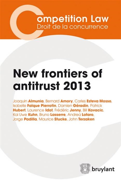 New frontiers of antitrust 2013