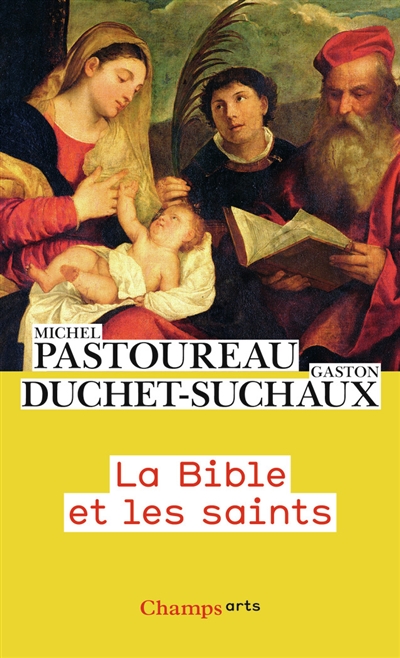 La Bible et les saints - Gaston Duchet-Suchaux