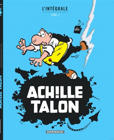 Achille Talon : l'intégrale. Vol. 3