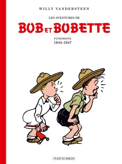 Les aventures de Bob et Bobette. Patrimoine 1945-1947