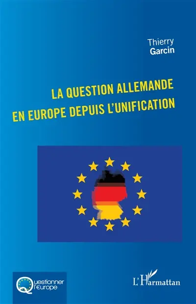La question allemande en Europe depuis l'unification