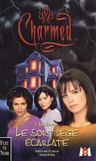 Charmed. Vol. 3. Le sortilège écarlate