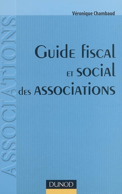 Guide fiscal et social des associations
