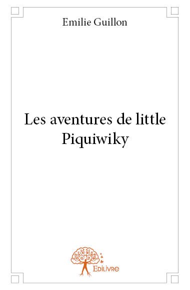 Les aventures de little piquiwiky