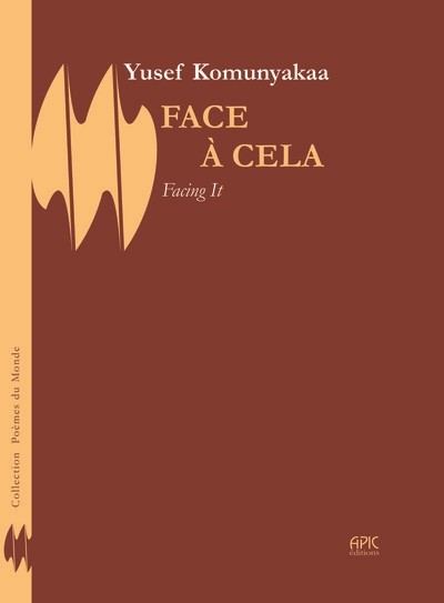 Face à cela. Facing it