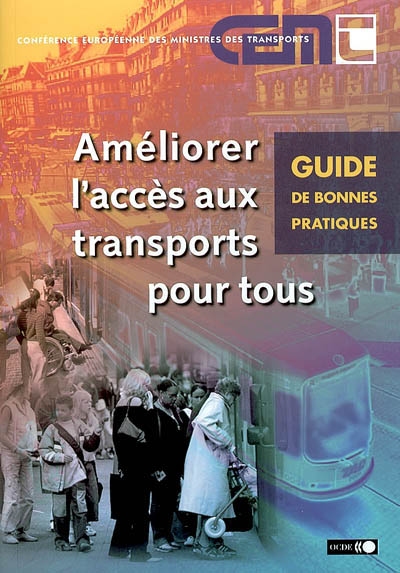 Améliorer l'accès aux transports pour tous : guide de bonnes pratiques