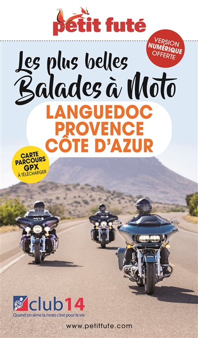 Les plus belles balades à moto : Languedoc, Provence, Côte d'Azur
