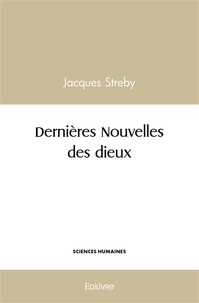 Dernières nouvelles des dieux