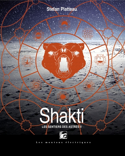 Les sentiers des astres. Vol. 2. Shakti