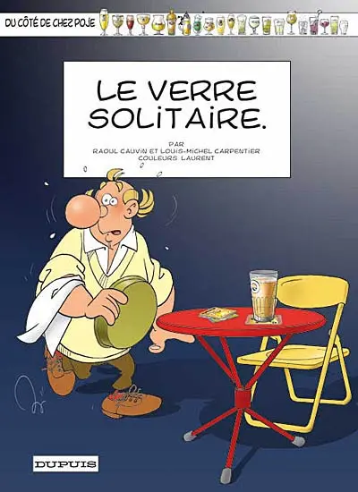 Du côté de chez Poje. Vol. 19. Le verre solitaire
