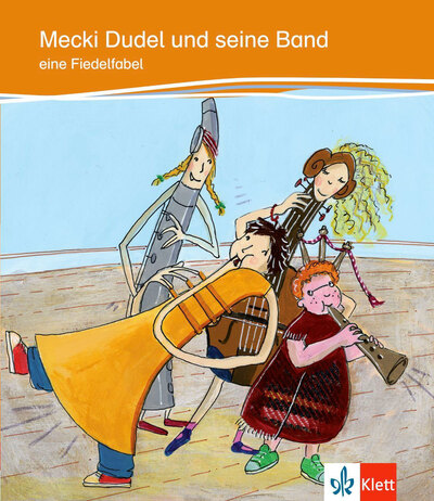 Mecki Dudel und seine Band : eine Fiedelfabel