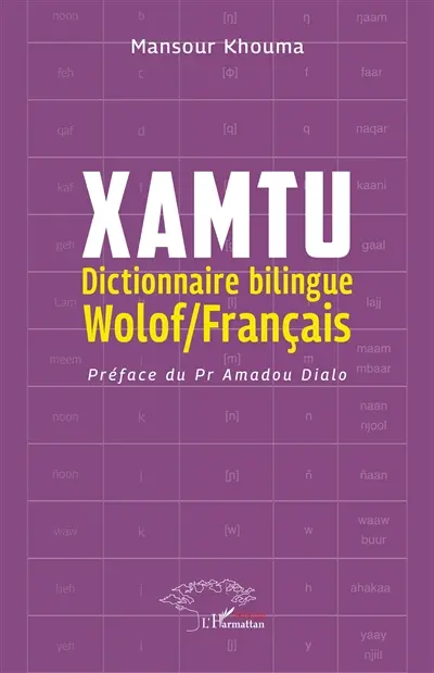 Xamtu : dictionnaire bilingue wolof-français