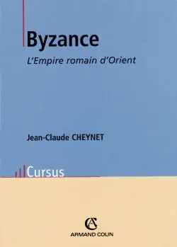 Byzance : l'Empire romain d'Orient