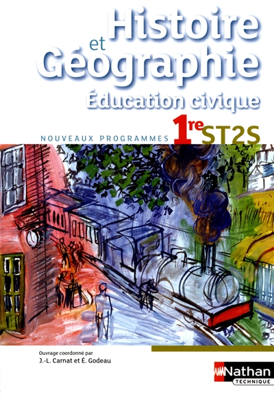 Histoire et géographie, éducation civique première ST2S : nouveaux programmes