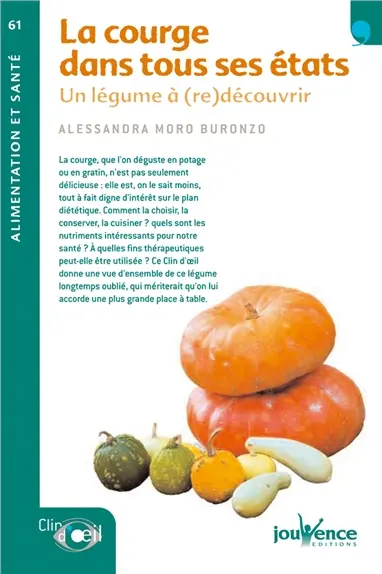 La courge dans tous ses états : un légume à (re)découvrir