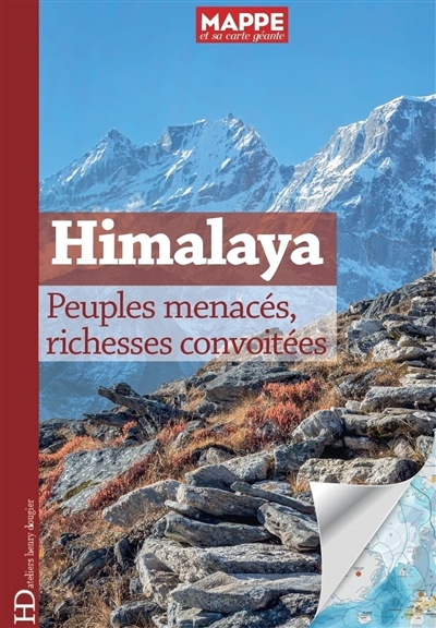 Himalaya : peuples menacés, richesse convoitées