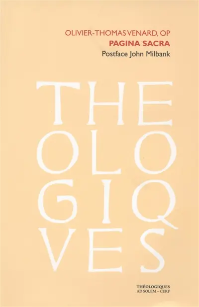 Pagina sacra : le passage de l'Ecriture sainte à l'écriture théologique