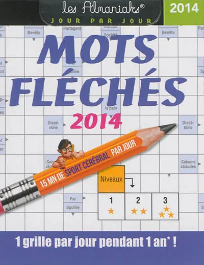 Mots fléchés 2014 : 1 grille par jour pendant 1 an !