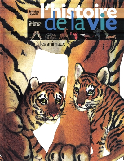 L'histoire de la vie : les animaux