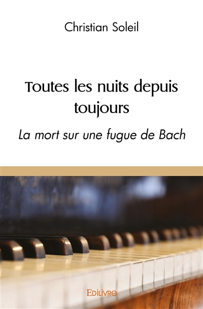 Toutes les nuits depuis...