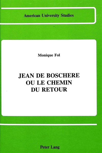 Jean De Boschère ou le Chemin du retour