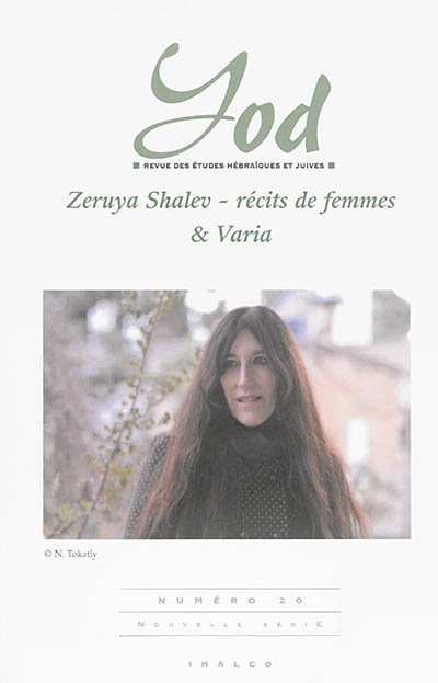 Yod, n° 20. Zeruya Shalev : récits de femmes