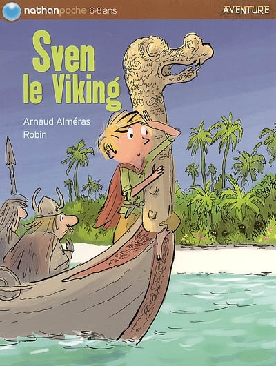 nathanpoche 6-9-8 ans : Sven le Viking