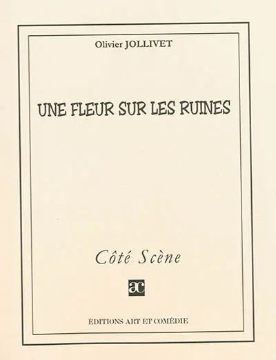 Une fleur sur les ruines