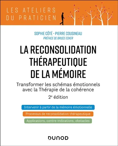 La reconsolidation thérapeutique de la mémoire : transformer les schémas émotionnels avec la thérapie de la cohérence